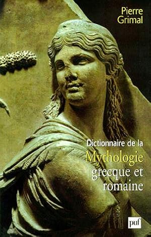 Imagen del vendedor de Dictionnaire de la mythologie grecque et romaine a la venta por Calepinus, la librairie latin-grec