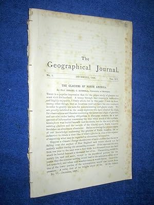 The Geographical Journal. 1898, December. Glaciers of North America, Acclimatization of Europeans...