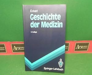Immagine del venditore per Geschichte der Medizin. (= Springer-Lehrbuch). venduto da Antiquariat Deinbacher