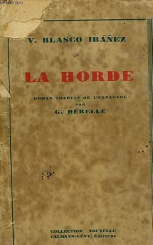 Image du vendeur pour LA HORDE. mis en vente par Le-Livre