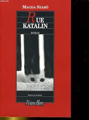 Image du vendeur pour RUE KATALIN mis en vente par Le-Livre