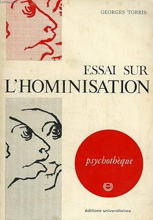 Seller image for ESSAI SUR L'HOMINISATION for sale by Le-Livre