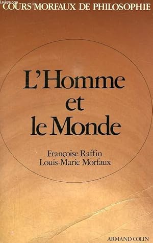 Bild des Verkufers fr L'HOMME ET LE MONDE zum Verkauf von Le-Livre