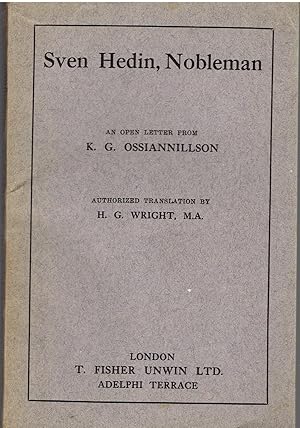 Sven Hedin, Nobleman: An Open Letter From K. G. Ossiannilsson.