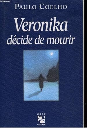 Bild des Verkufers fr VERONIKA DECIDE DE MOURIR zum Verkauf von Le-Livre