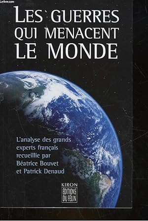 Bild des Verkufers fr LES GUERRE QUI MENACENT LE MONDE zum Verkauf von Le-Livre