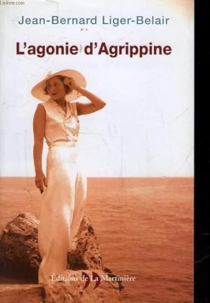 Seller image for L'AGONIE D'AGRIPPINE for sale by Le-Livre