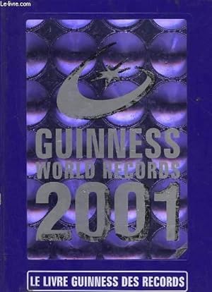 Seller image for GUINNESS WORLD RECORDS 2001 - LE LIVRE GUINNESS DES RECORDS for sale by Le-Livre