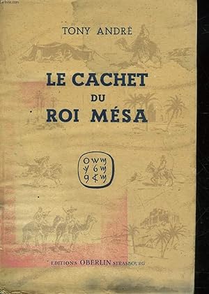 Seller image for LE CACHET DU ROI MESA for sale by Le-Livre