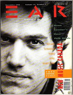 Bild des Verkufers fr EAR Magazine of New Music - Volume 15, Number 7: "New Music Canada" - November 1990 [*** free CD copy included] zum Verkauf von Cameron-Wolfe Booksellers