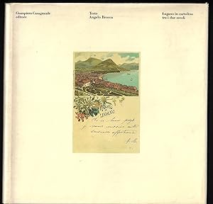 Bild des Verkufers fr Lugano in cartolina tra i due secoli zum Verkauf von ART...on paper - 20th Century Art Books