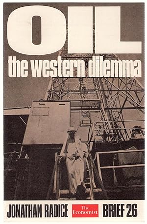 The Economist Brief 26: Oil the Western Dilemma