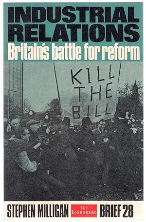 Immagine del venditore per The Economist Brief 28: Industrial Relations Britain's Battle for Reform venduto da Michael Moons Bookshop, PBFA