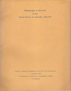 Seller image for Bibliography of Research in the Social Sciences in Australia, 1960 - 1963 for sale by City Basement Books