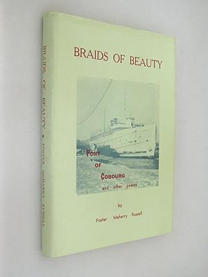 Braids of Beauty , Port of Cobourg and Other Poems