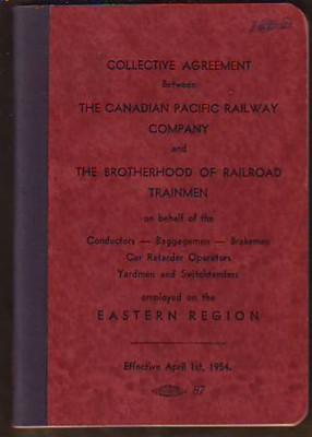 Collective Agreement Between The Canadian Pacific Railway Company and The Brotherhood of Railroad...