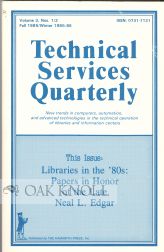 Immagine del venditore per LIBRARIES IN THE '80S: PAPERS IN HONOR OF THE LATE NEAL L. EDGAR venduto da Oak Knoll Books, ABAA, ILAB