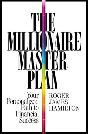 Imagen del vendedor de The Millionaire Master Plan : Your Personalized Path to Financial Success a la venta por AHA-BUCH GmbH