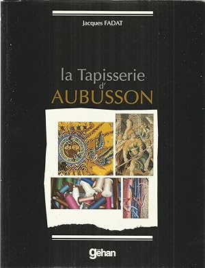 La Tapisserie d'Aubusson