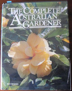 Immagine del venditore per Complete Australian Gardener, The venduto da Reading Habit