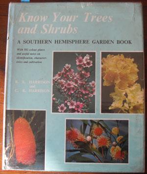 Know Your Trees and Shrubs: A Southern Hemisphere Garden Book