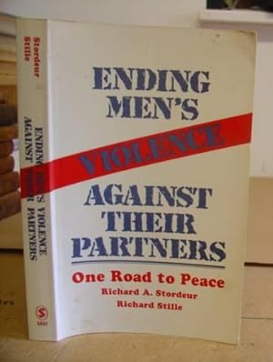 Bild des Verkufers fr Ending Men's Violence Against Their Partners - One Road To Peace zum Verkauf von Eastleach Books