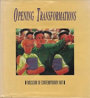 Seller image for Opening Transformations: Museum of Contemporary Art for sale by Mr Pickwick's Fine Old Books