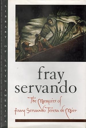 Imagen del vendedor de The Memoirs of Fray Servando Teresa de Mier a la venta por Mr Pickwick's Fine Old Books