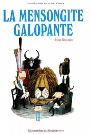 La Mensongite Galopante