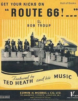 Get Your Kicks on 'Route 66!' Featured By Ted Heath and His Music