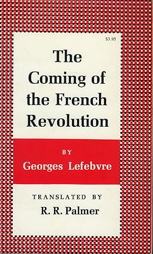 The Coming of the French Revolution