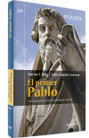 El primer Pablo: La recuperación de un visionario radical