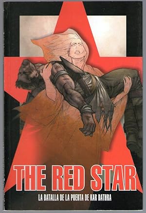 Seller image for THE RED STAR - LA BATALLA DE LA PUERTA DE KAR DTHRA for sale by Libreria Bibliomania