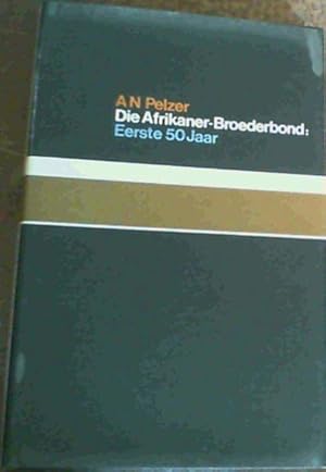 Bild des Verk�ufers f�r Die Afrikaner-Broederbond: Eerste 50 Jaar zum Verkauf von Chapter 1