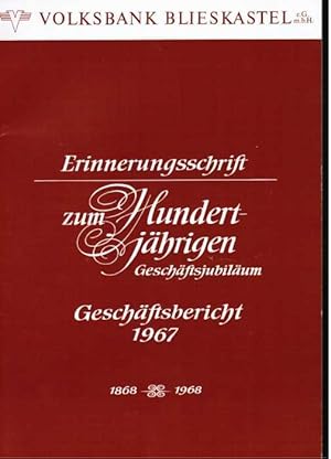 Bild des Verkufers fr Erinnerungsschrift zum 100jhrigen Geschftsjubilum und Geschftsbericht 1967. zum Verkauf von Antiquariat Martin Barbian & Grund GbR