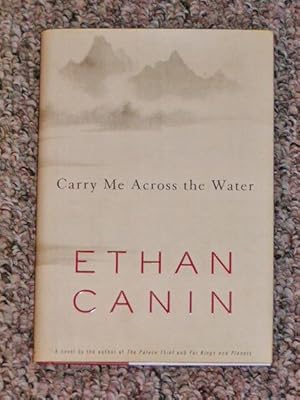 Seller image for CARRY ME ACROSS THE WATER - Rare Fine Review Copy of The First Hardcover Edition/First Printing - ONLY REVIEW COPY ONLINE for sale by ModernRare