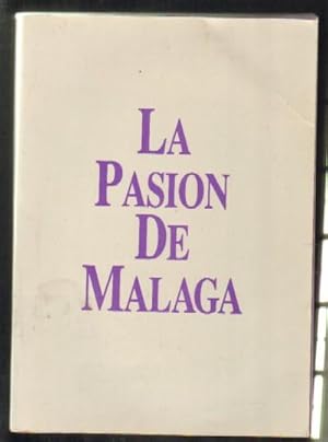 LA PASION DE MALAGA.