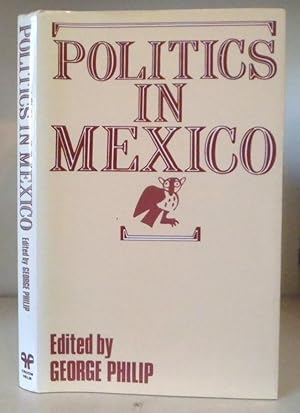Seller image for Politics in Mexico for sale by BRIMSTONES