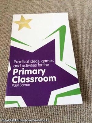 Bild des Verkufers fr Classroom Gems: Practical Ideas, Games and Activities for the Primary Classroom zum Verkauf von 84 Charing Cross Road Books, IOBA