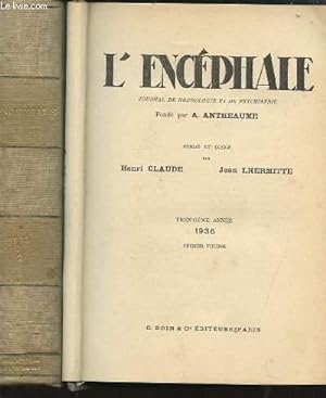 Seller image for L'ENCEPHALE - JOURNAL DE NEUROLOGIE ET DE PSYCHIATRIE - 30 ANNEE 1935 : TOME 1 + TOME 2. for sale by Le-Livre