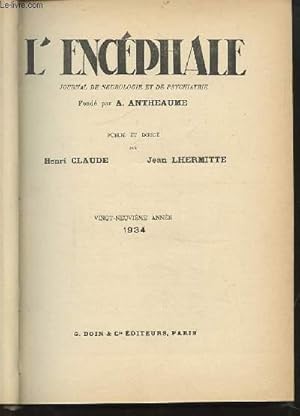 Seller image for L'ENCEPHALE - JOURNAL DE NEUROLOGIE ET DE PSYCHIATRIE - 29 ANNEE 1934 : TOME 1 + TOME 2. for sale by Le-Livre