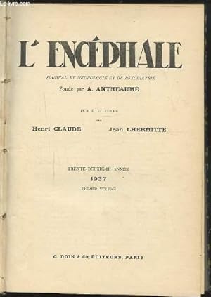 Seller image for L'ENCEPHALE - JOURNAL DE NEUROLOGIE ET DE PSYCHIATRIE - 32 ANNEE 1937 : TOME 1. for sale by Le-Livre