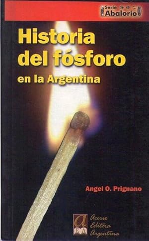 HISTORIA DEL FOSFORO EN LA ARGENTINA