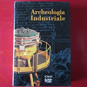 Immagine del venditore per Archeologia Industriale venduto da Antonio Pennasilico