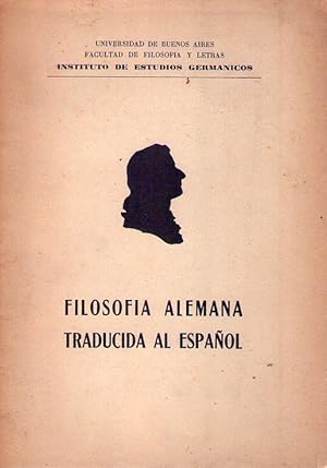 Image du vendeur pour FILOSOFIA ALEMANA TRADUCIDA AL ESPAOL. Repertorio bibliogrfico a cargo de Ilse Brugger con la colaboracin de Luis Juan Guerrero y Francisco Romero mis en vente par Buenos Aires Libros