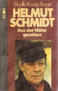 Helmut Schmidt - Aus der Nähe gesehen.