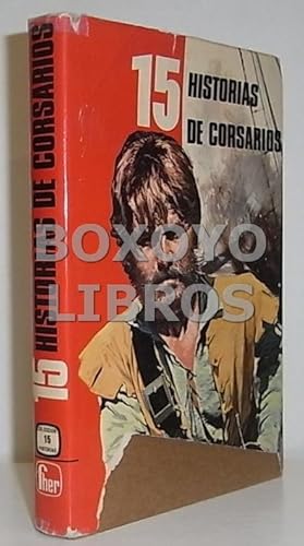 Seller image for 15 historias de corsarios for sale by Boxoyo Libros S.L.