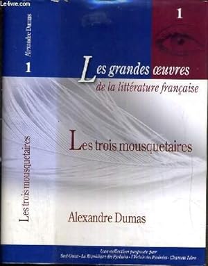 Immagine del venditore per LES TROIS MOUSQUETAIRE / COLLECTION LES GRANDES OEUVRES DE LA LITTERATURE FRANCAISE N1. venduto da Le-Livre