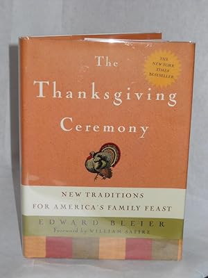 Seller image for The Thanksgiving Ceremony : New Traditions for America's Family Feast for sale by Gil's Book Loft