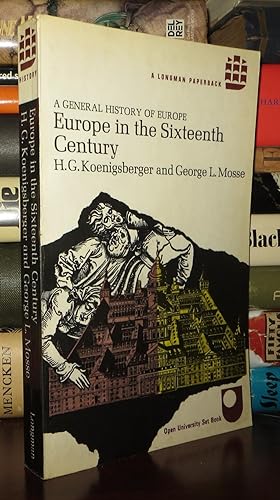 Imagen del vendedor de EUROPE IN THE SIXTEENTH CENTURY General History of Europe Series a la venta por Rare Book Cellar